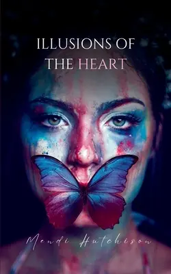Illusioni del cuore - Illusions of the Heart