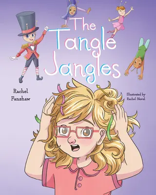 Il groviglio dei grovigli - The Tangle Jangles