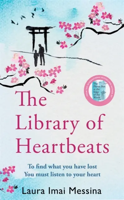 La biblioteca dei battiti del cuore - Un romanzo travolgente e straziante di ambientazione giapponese dall'autore di La cabina telefonica ai confini del mondo - Library of Heartbeats - A sweeping, heart-rending Japanese-set novel from the author of The Phone Box at the Edge of the World