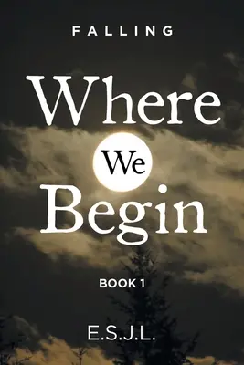 Dove cominciamo: Libro 1 - Where We Begin: Book 1