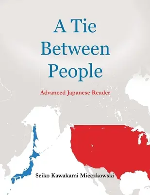 Un legame tra le persone: Lettura anticipata in giapponese - A Tie Between People: Advance Japanese Reader