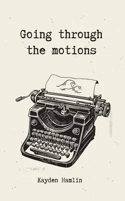 Passare attraverso i movimenti - Going through the motions