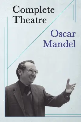Teatro completo: venti opere teatrali, quarantatre favole - Complete Theatre: twenty plays, forty-three fables