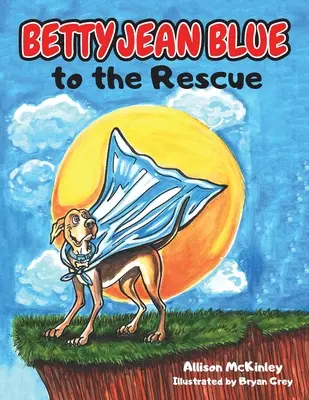 Betty Jean Blue alla riscossa - Betty Jean Blue to the Rescue