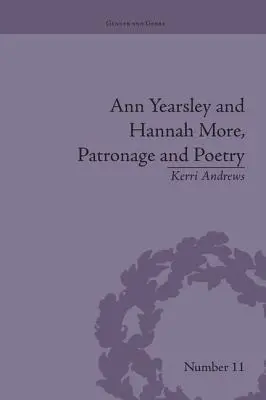 Ann Yearsley e Hannah More, Mecenatismo e poesia: Storia di una relazione letteraria - Ann Yearsley and Hannah More, Patronage and Poetry: The Story of a Literary Relationship