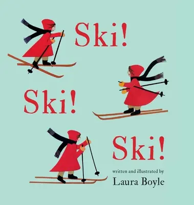 Sci! Sci! Sci! - Ski! Ski! Ski!