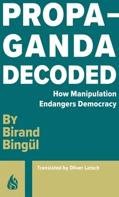 La propaganda decodificata - Propaganda Decoded