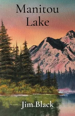 Il lago Manitou - Manitou Lake