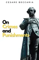 Dei delitti e delle pene - On Crimes and Punishments