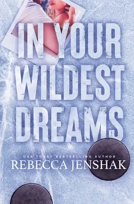 In Your Wildest Dreams: Edizione speciale - In Your Wildest Dreams: Special Edition