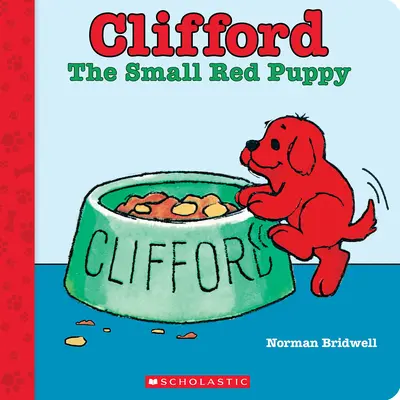 Clifford il piccolo cucciolo rosso (Libro da tavolo) - Clifford the Small Red Puppy (Board Book)