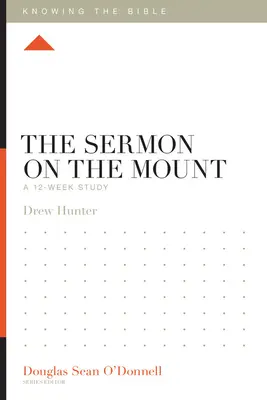 Il Sermone sul Monte: Uno studio di 12 settimane - The Sermon on the Mount: A 12-Week Study
