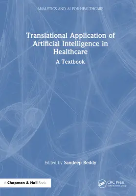 Applicazione traslazionale dell'intelligenza artificiale in sanità: un libro di testo - Translational Application of Artificial Intelligence in Healthcare: - A Textbook