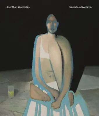 Jonathan Wateridge - Nuotatore incerto - Jonathan Wateridge - Uncertain Swimmer