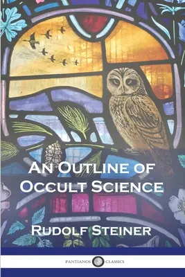 Schema della scienza occulta - An Outline of Occult Science