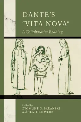 La Vita Nova di Dante: una lettura collaborativa - Dante's Vita Nova: A Collaborative Reading