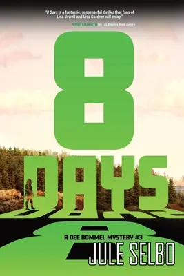 8 giorni: Un mistero di Dee Rommel - 8 Days: A Dee Rommel Mystery