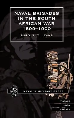 Le brigate navali nella guerra sudafricana 1899-1900 - Naval Brigades in the South African War 1899-1900