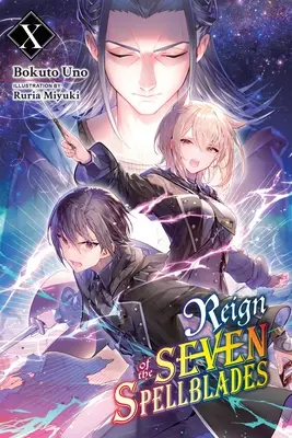 Il Regno delle Sette Lame Incantate, Vol. 10 (romanzo leggero) - Reign of the Seven Spellblades, Vol. 10 (Light Novel)