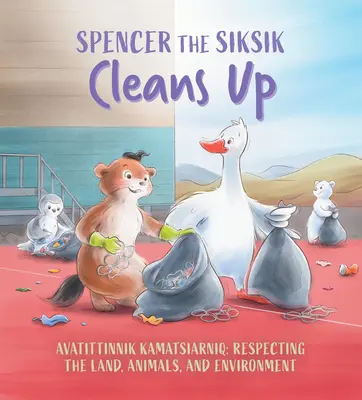 Spencer il Siksik pulisce: edizione inglese - Spencer the Siksik Cleans Up: English Edition