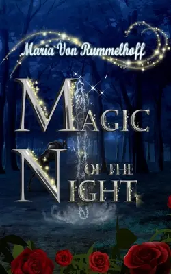La magia della notte - Magic of the night