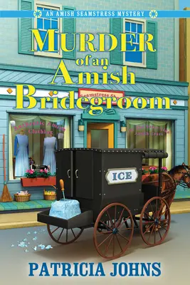 L'assassinio di uno sposo Amish - Murder of an Amish Bridegroom