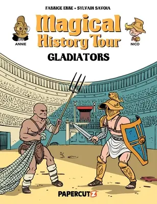 Tour della storia magica Vol. 14: I gladiatori - Magical History Tour Vol. 14: Gladiators