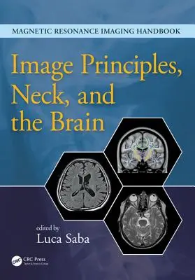 Principi di immagine, collo e cervello - Image Principles, Neck, and the Brain