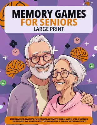 Giochi di memoria per anziani in grande formato: Libro di attività per migliorare le funzioni cognitive con enigmi XXL progettati per stimolare il cervello in modo divertente ed emozionante - Large Print Memory Games For Seniors: Improve Cognitive Function Activity Book With XXL Puzzles Designed To Stimulate The Brain In A Fun & Exciting Wa