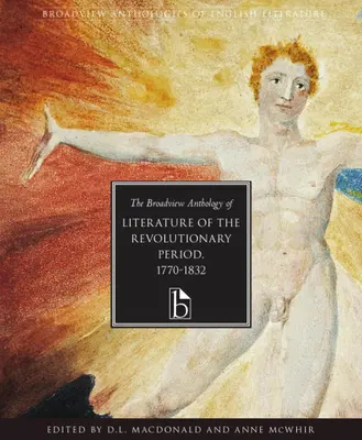 L'antologia Broadview della letteratura del periodo rivoluzionario 1770-1832 - The Broadview Anthology of Literature of the Revolutionary Period 1770-1832
