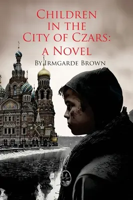 Bambini nella città degli zar - Children in the City of Czars