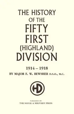 Storia della 51ª Divisione (Highland) 1914-1918 - History of the 51st (Highland) Division 1914-1918