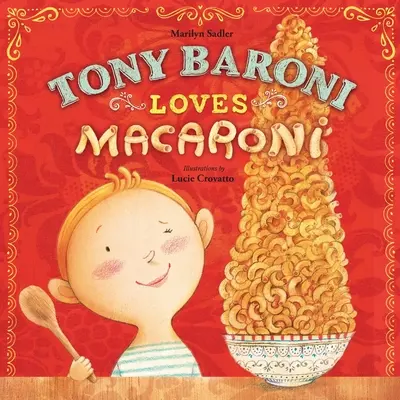 Tony Baroni ama i maccheroni - Tony Baroni Loves Macaroni