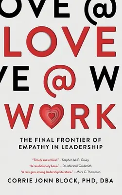 Love@Work: L'ultima frontiera dell'empatia nella leadership - Love@Work: The Final Frontier of Empathy in Leadership