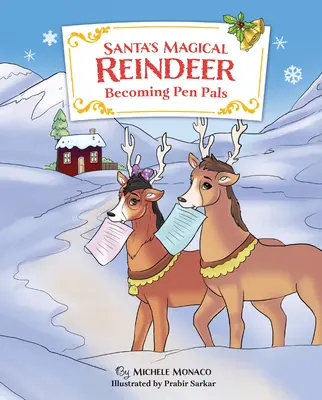 Le magiche renne di Babbo Natale: Diventare amici di penna - Santa's Magical Reindeer: Becoming Pen Pals