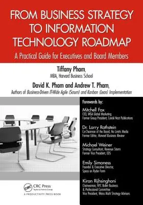Dalla strategia aziendale alla roadmap informatica: Una guida pratica per dirigenti e membri del consiglio di amministrazione - From Business Strategy to Information Technology Roadmap: A Practical Guide for Executives and Board Members