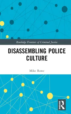 Smontare la cultura della polizia - Disassembling Police Culture