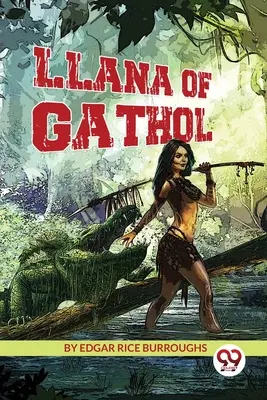 Llana di Gathol - Llana of Gathol