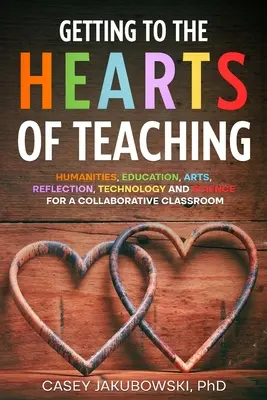 Arrivare al cuore dell'insegnamento - Getting to the HEARTS of Teaching