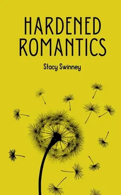 Romantici incalliti - Hardened Romantics