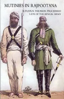 Ammutinamenti in Rajpootana - Mutinies in Rajpootana