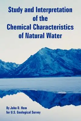 Studio e interpretazione delle caratteristiche chimiche dell'acqua naturale - Study and Interpretation of the Chemical Characteristics of Natural Water
