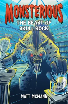 La bestia di Skull Rock (Monsterious, libro 4) - The Beast of Skull Rock (Monsterious, Book 4)