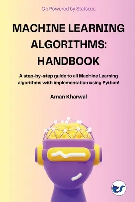 Algoritmi di apprendimento automatico: manuale - Machine Learning Algorithms: Handbook