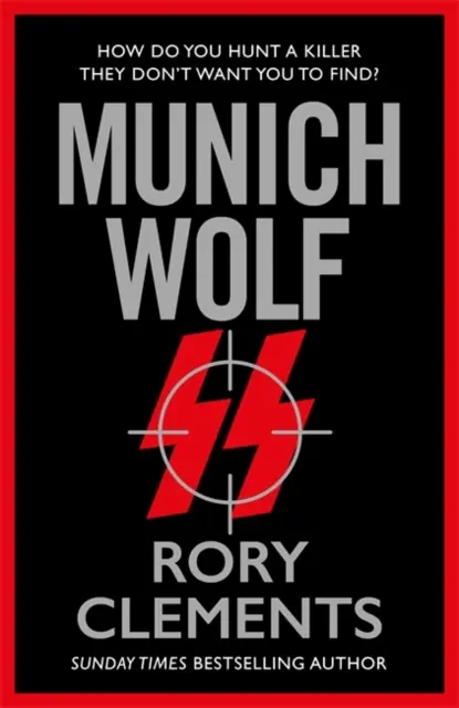 Munich Wolf - Il nuovo avvincente thriller del 2024 dell'autore di The English Fuhrer, bestseller del Sunday Times - Munich Wolf - The gripping new 2024 thriller from the Sunday Times bestselling author of The English Fuhrer