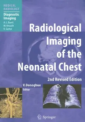 Imaging radiologico del torace neonatale - Radiological Imaging of the Neonatal Chest