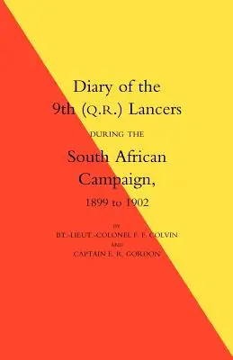 Diario del 9° Lancieri (Q.R.) durante la campagna sudafricana dal 1899 al 1902 - Diary of the 9th (Q.R.) Lancers During the South African Campaign 1899 to 1902