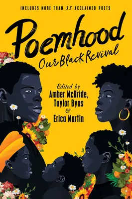 Poemhood: Our Black Revival: History, Folklore & the Black Experience: Un'antologia di poesia per giovani adulti - Poemhood: Our Black Revival: History, Folklore & the Black Experience: A Young Adult Poetry Anthology
