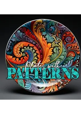 Piatti con motivi da colorare per adulti: Libro da colorare con motivi per adulti Zentangle skandinavian patterns Coloring Book for adults - Mandala Pa - Plates with Patterns Coloring Book for Adults: Patterns Coloring Book for Adults Zentangle skandinavian patterns Coloring Book for adults - Mandala Pa