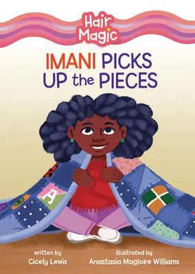 Imani raccoglie i pezzi - Imani Picks Up the Pieces